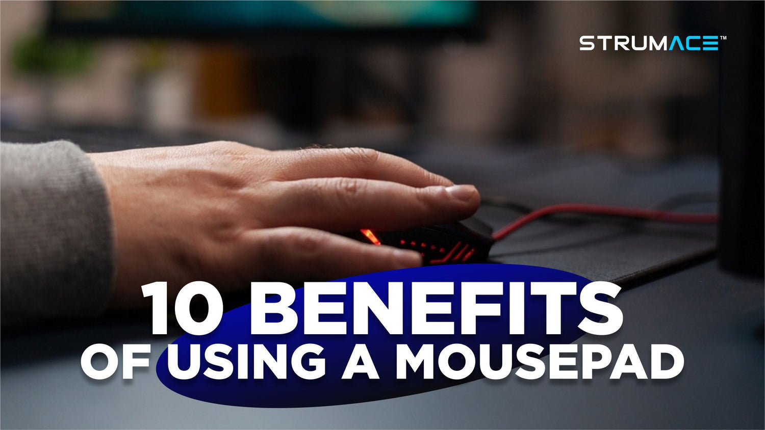 8 Benefits of Using a Mousepad for Gamers and Professionals