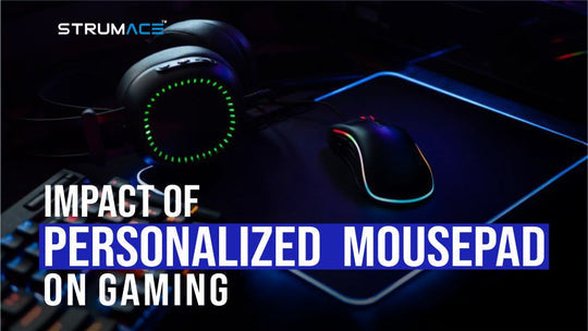 DOES A PERSONALIZED MOUSEPAD REALLY MAKE A DIFFERENCE IN GAMING?