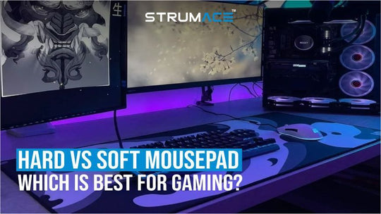 HARD VS SOFT MOUSEPAD - WHICH ENHANCES THE GAMER’S EXPERIENCE?