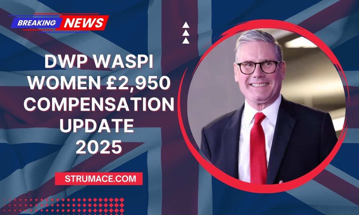 DWP WASPI Women £2,950 Compensation Update 2025 – Eligibility, Legal Battle & What Happens Next