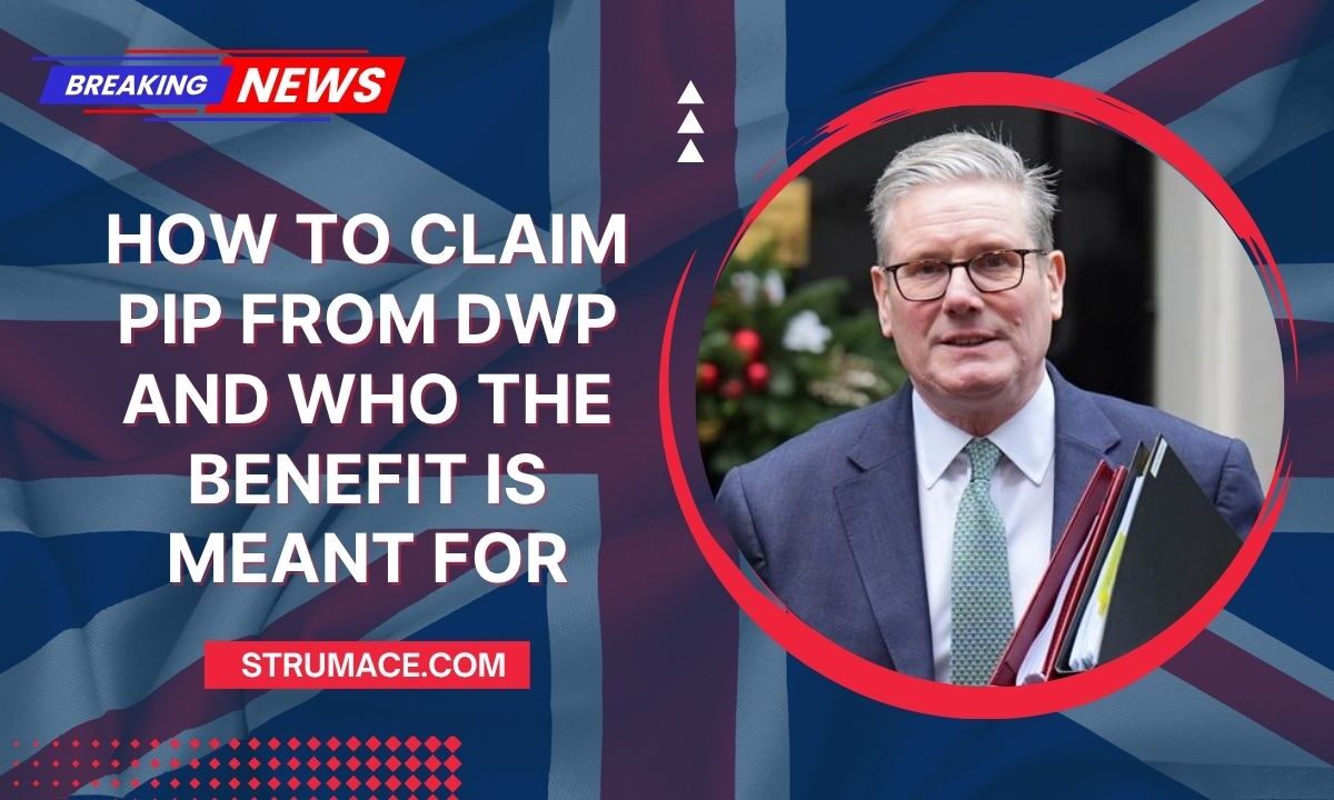 How To Claim PIP From DWP And Who The Benefit Is Meant For