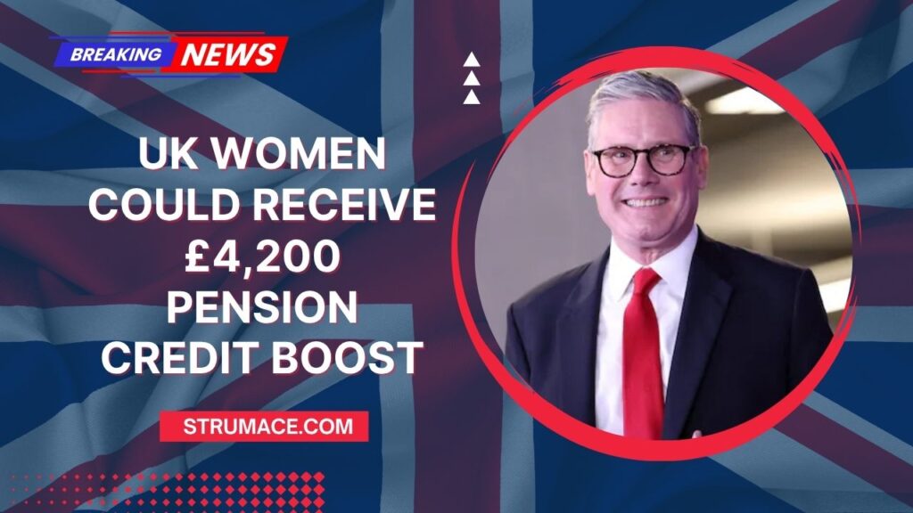 UK Women Could Receive £4,200 Pension Credit Boost – Check Your Eligibility Before It’s Too Late