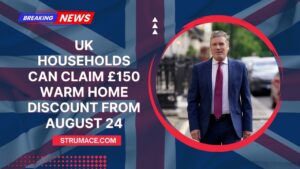 UK Households Can Claim £150 Warm Home Discount From August 24, Confirms DWP