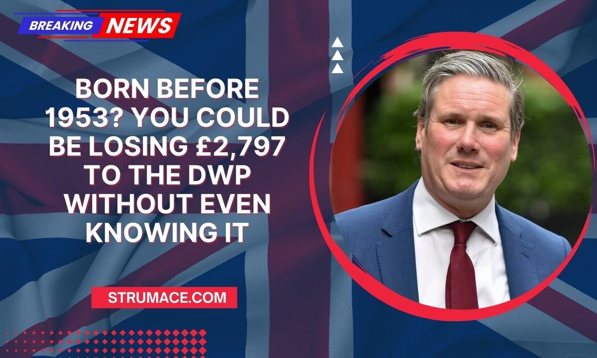 Born Before 1953? You Could Be Losing £2,797 To The DWP Without Even Knowing It