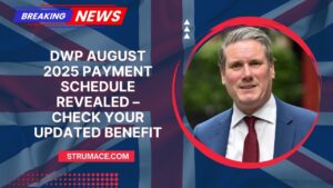 DWP August 2025 Payment Schedule Revealed – Check Your Updated Benefit & Pension Dates