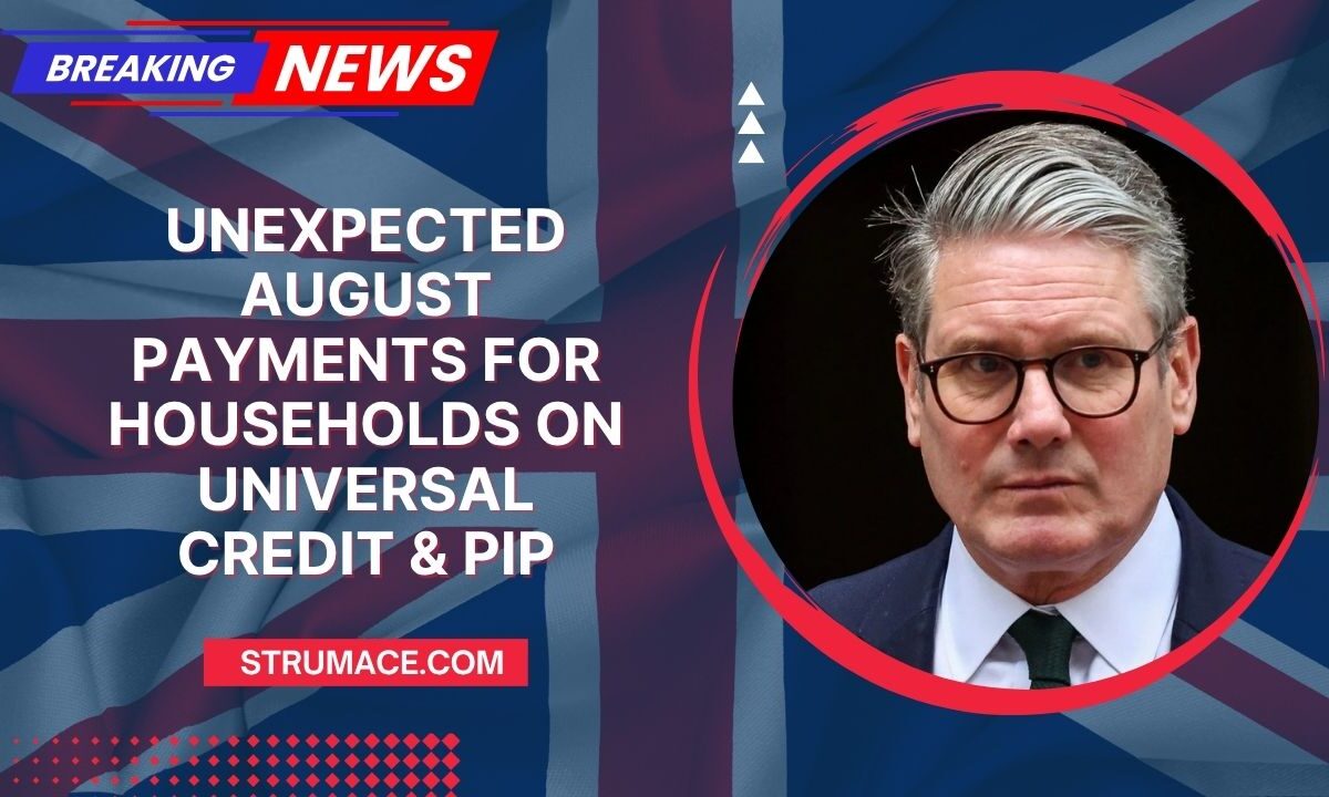 Unexpected August Payments For Households On Universal Credit, PIP, And Pension Credit – What You Need To Know