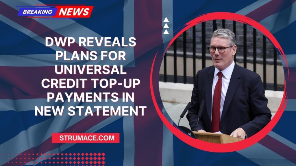 DWP Reveals Plans for Universal Credit Top-Up Payments in New Statement