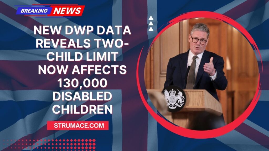 New DWP Data Reveals Two-Child Limit Now Affects 130,000 Disabled Children