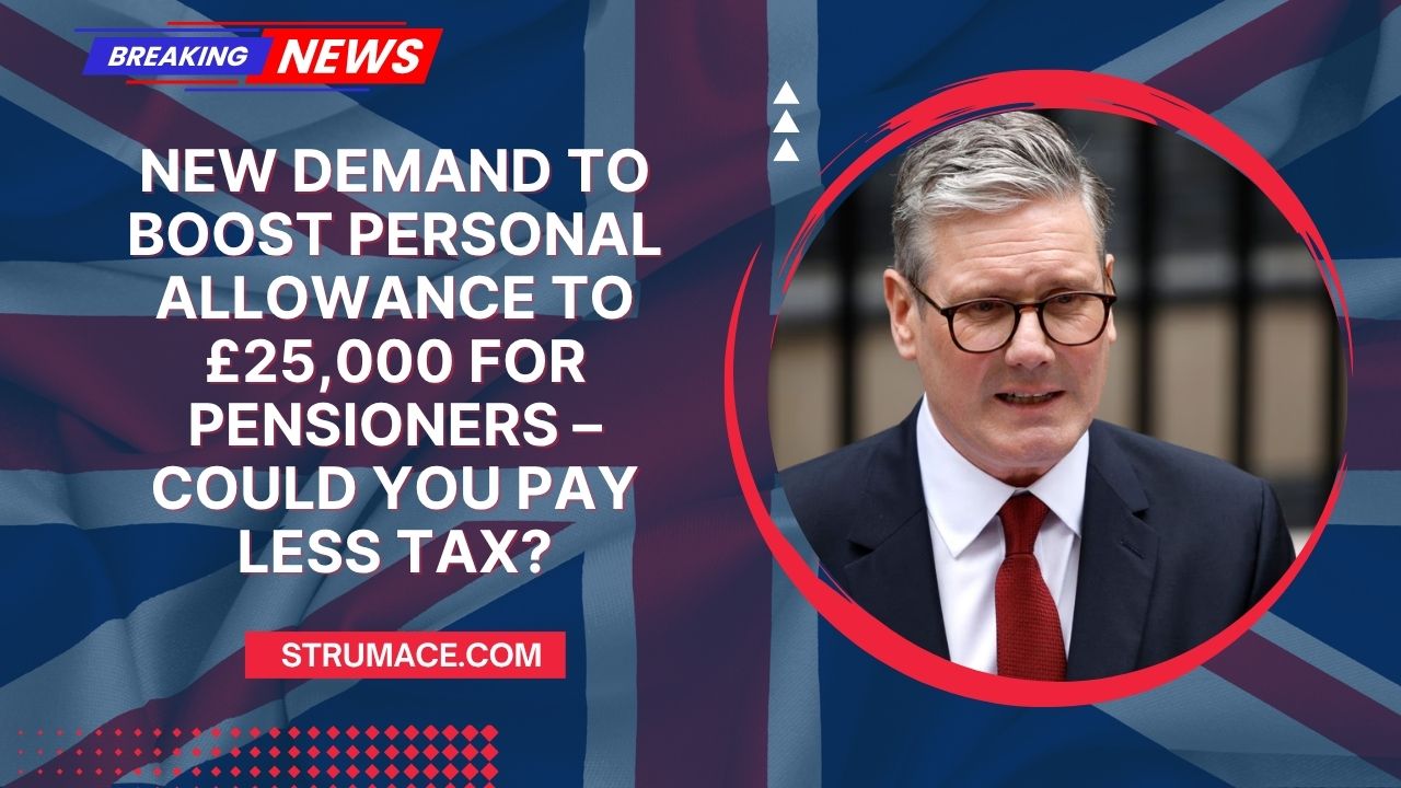 New Demand To Boost Personal Allowance To £25,000 For Pensioners – Could You Pay Less Tax?