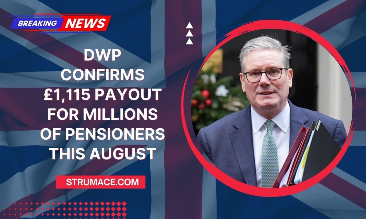 DWP Confirms £1,115 Payout For Millions Of Pensioners This August