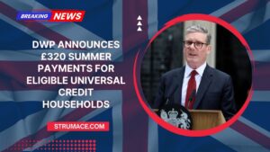 DWP Announces £320 Summer Payments For Eligible Universal Credit Households