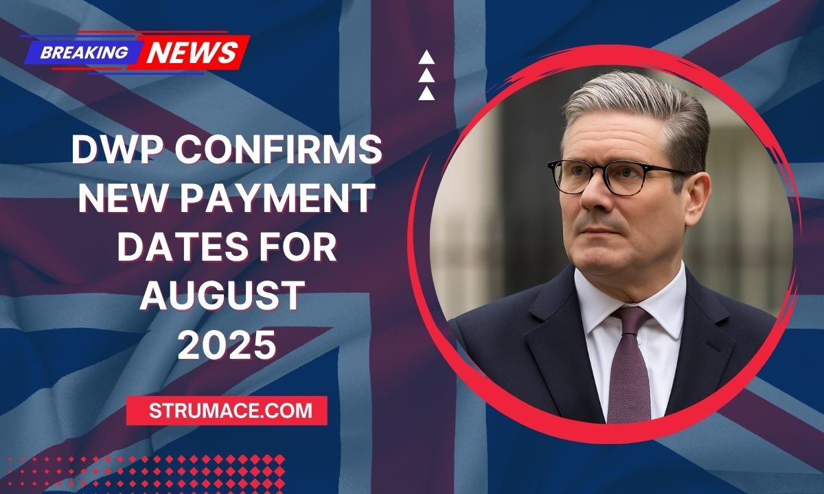 DWP Confirms New Payment Dates For August 2025 – Here's When You'll Get Your Benefits