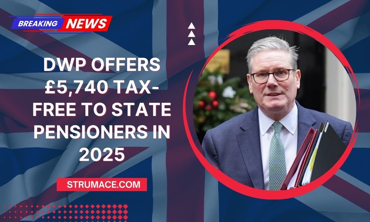 DWP Offers £5,740 Tax-Free To State Pensioners In 2025 – No Income Or Savings Check Required