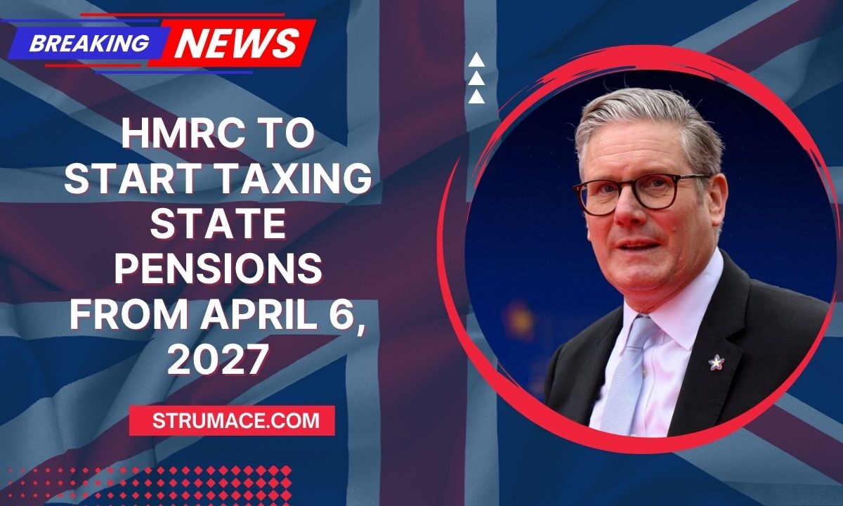 HMRC To Start Taxing State Pensions From April 6, 2027 – What Every Retiree Must Know