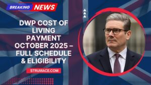 DWP Cost of Living Payment October 2025 – Full Schedule, Eligibility & What You Can Expect