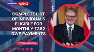 Complete List of Individuals Eligible for Monthly £362 DWP Payments
