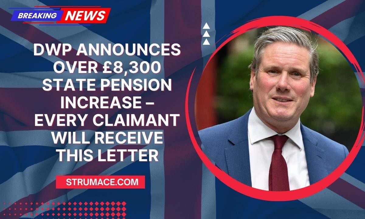 DWP Announces Over £8,300 State Pension Increase – Every Claimant Will Receive This Letter