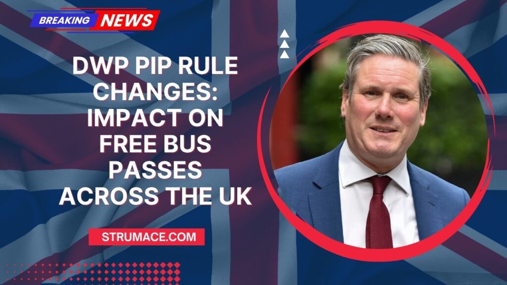 DWP PIP Rule Changes: Impact on Free Bus Passes Across the UK