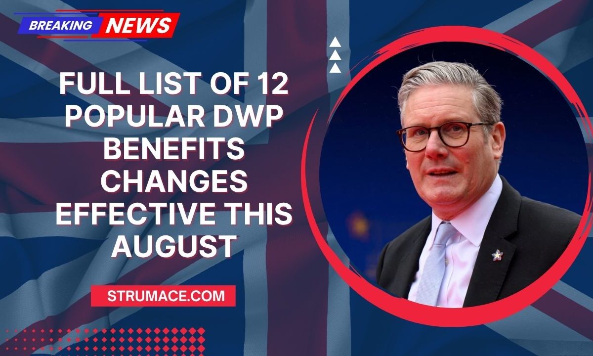 Full List of 12 Popular DWP Benefits Changes Effective This August