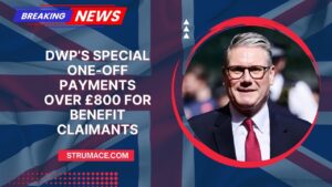 DWP’s Special One-Off Payments Over £800 For Benefit Claimants—What You Can Claim